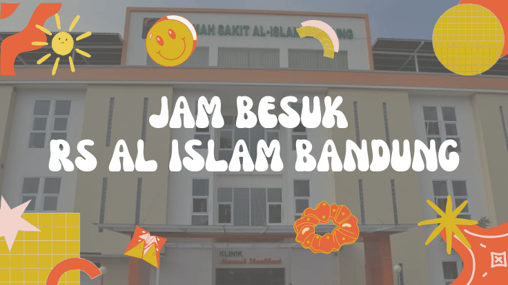 Jam Besuk RS Al Islam Bandung ,RS Al Islam Bandung